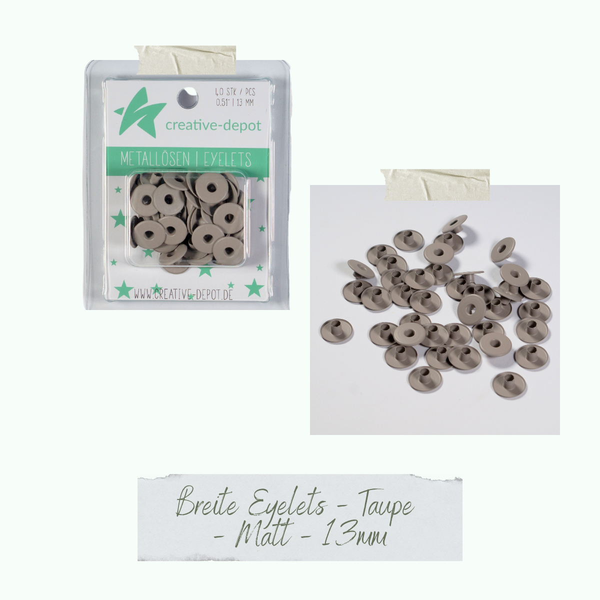 Breite Eyelets - Taupe - Matt - 13 mm